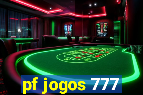 pf jogos 777